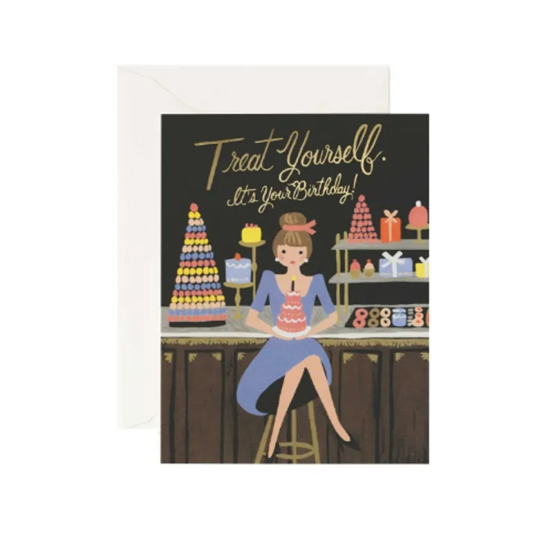 "Treat Yourself, it's Your Birthday" Card